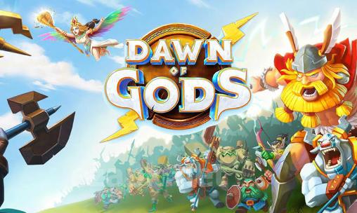 Dawn of gods