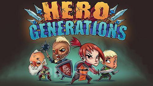 Hero generations