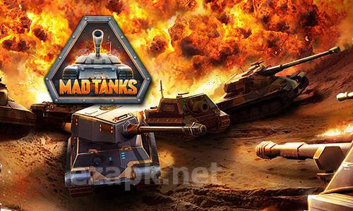 Mad tanks