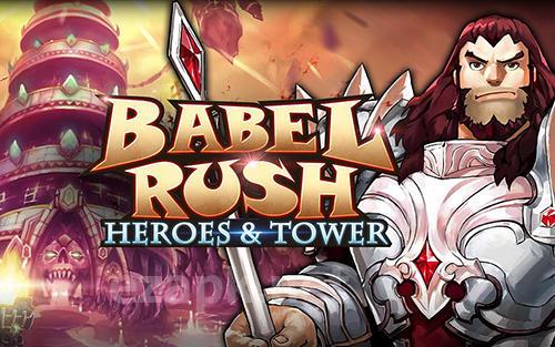 Babel rush: Heroes and tower