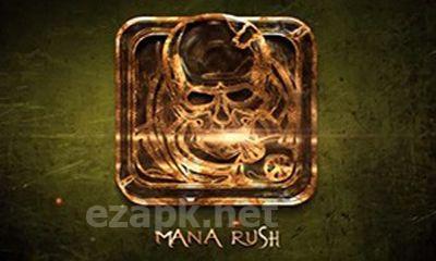 Mana Rush