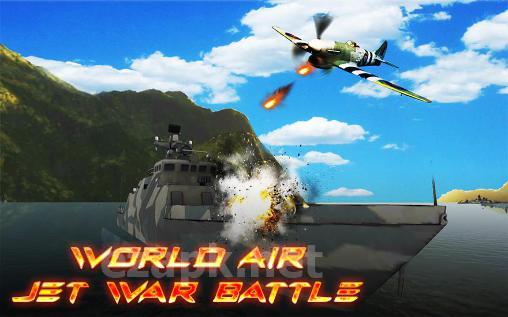 World air jet war battle