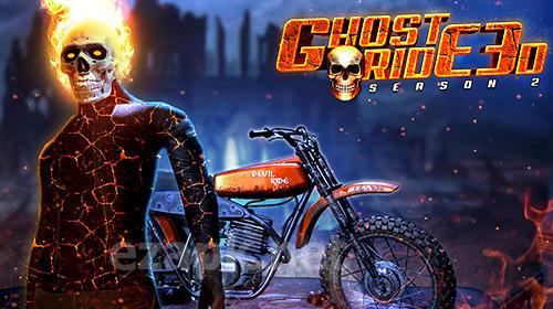 Ghost ride 3D: Season 2