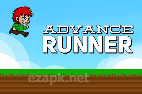 Advance runner
