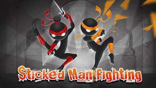 Sticked man fighting