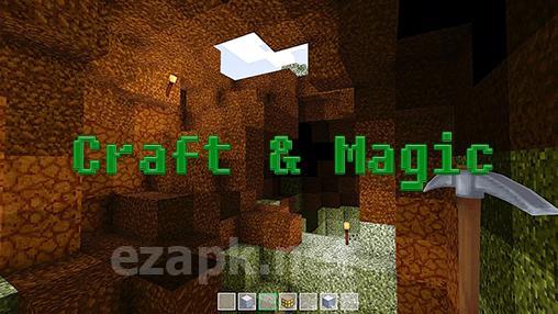 Craft and magic