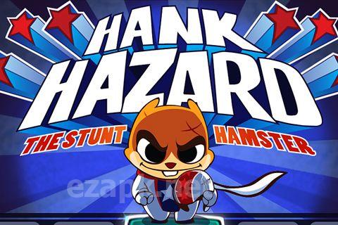 Hank hazard: The stunt hamster