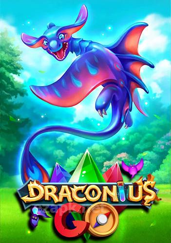 Draconius go: Catch a dragon!