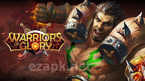 Warriors of glory