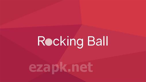 Rocking ball