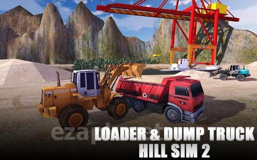 Loader and dump truck hill sim 2