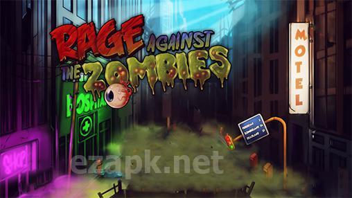 Rage against the zombies