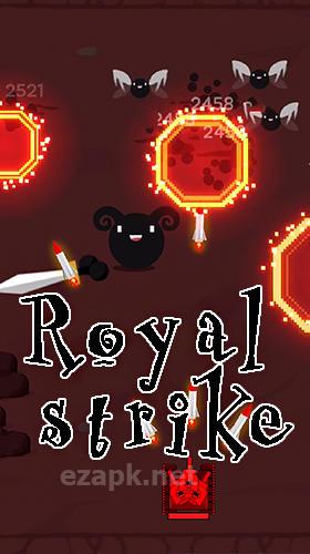 Royal strike