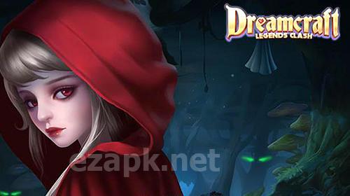 Dreamcraft: Legends clash