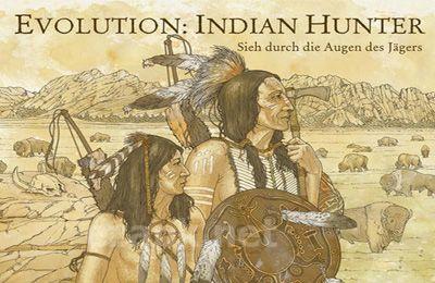 Evolution: Indian hunter