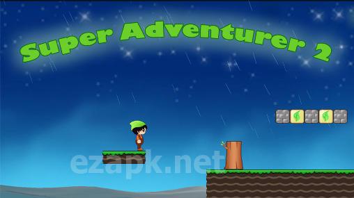 Super adventurer 2