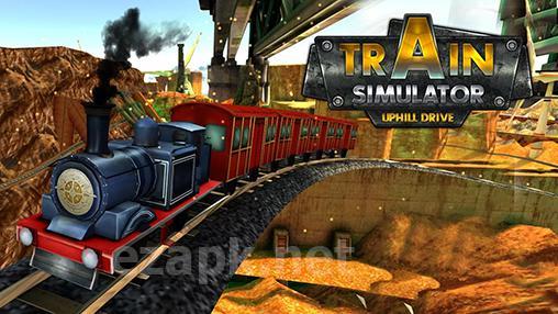 Train simulator: Uphill drive