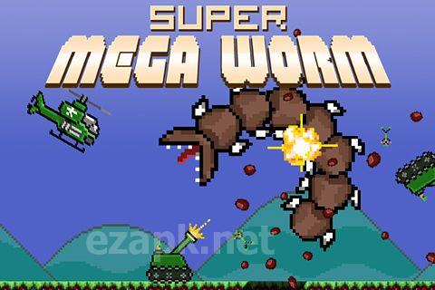 Super mega worm