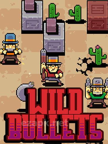 Wild bullets