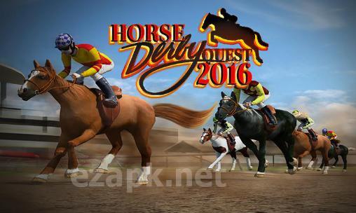 Horse racing derby quest 2016
