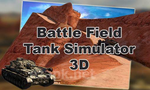 Battlefield: Tank simulator 3D