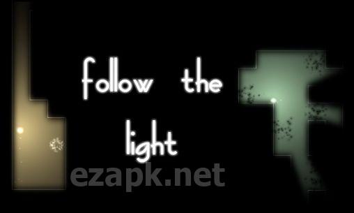 Follow the light