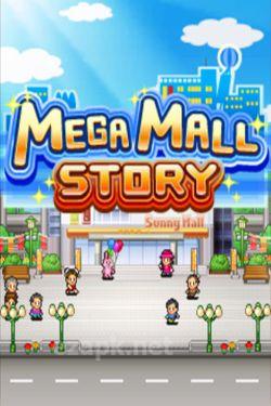 Mega Mall Story