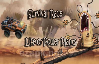 Survival Race – Life or Power Plants HD