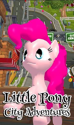 Little pony city adventures