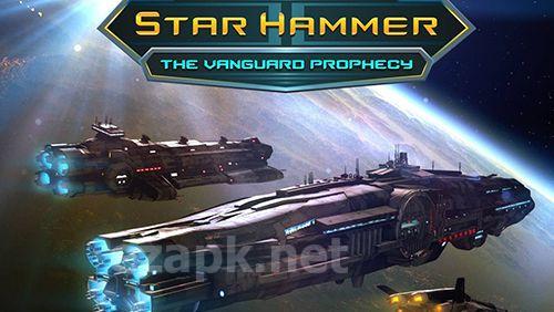 Star hammer: The vanguard prophecy