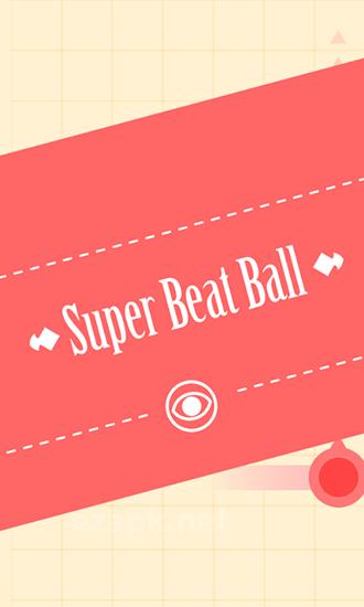 Super beat ball