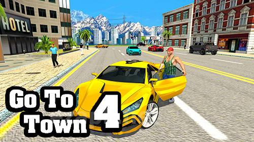 Go to town 4