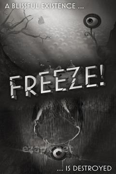Freeze!