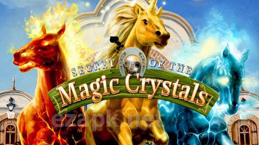 Secret of the magic crystals