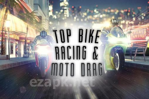Top bike: Racing and moto drag