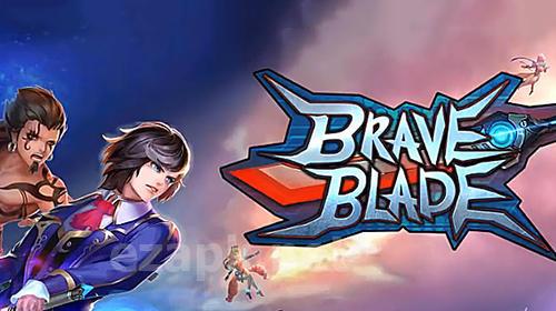 Brave blade