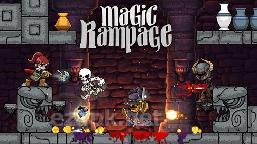 Magic rampage