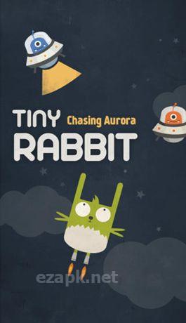 Tiny Rabbit – Chasing Aurora