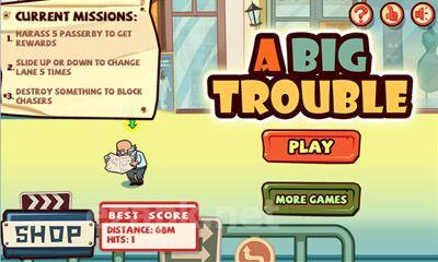 A Big Trouble