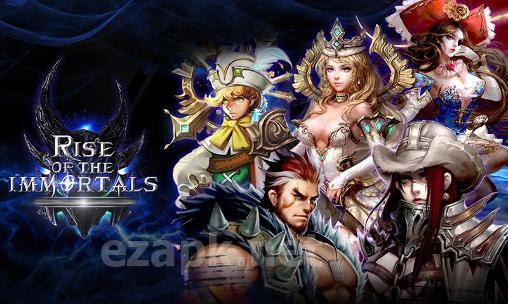 Rise of the immortals