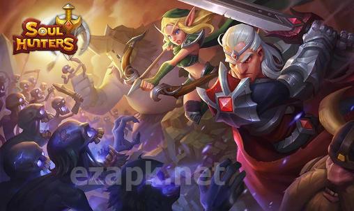 Soul hunters