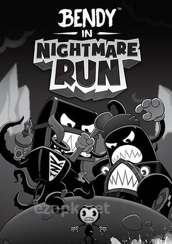Bendy in nightmare run