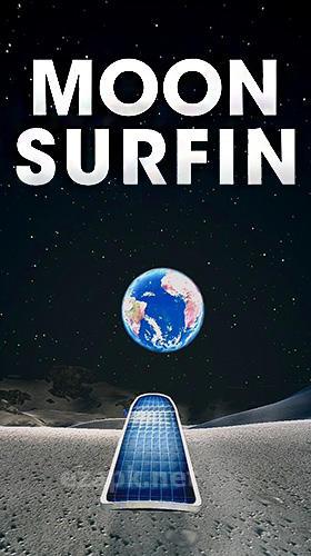 Moon surfing