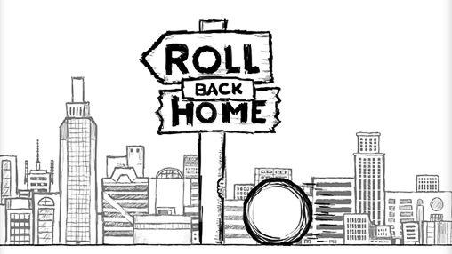 Roll back home