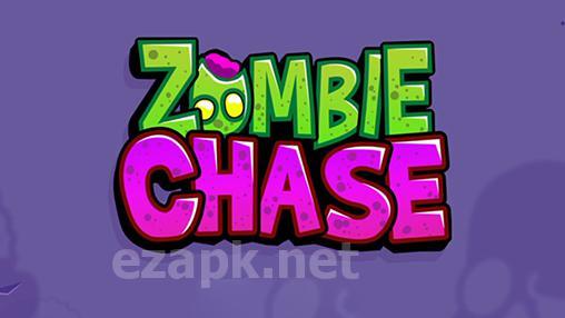 Zombie chase