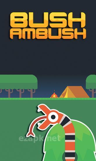Bush ambush: The survival