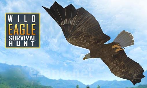 Wild eagle: Survival hunt