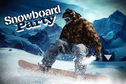 Snowboard party