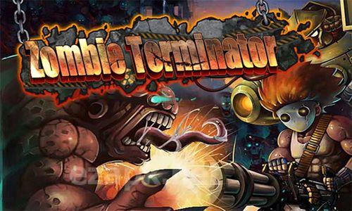 War of zombie: Terminator