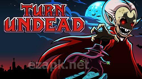 Turn undead: Monster hunter